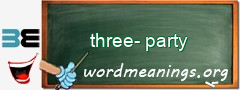 WordMeaning blackboard for three-party